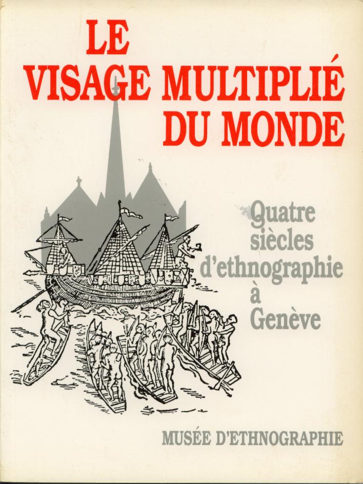 le visage multiplié du monde musée ethnographie genève